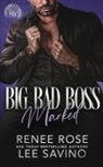 Renee Rose, Lee Savino - Big Bad Boss