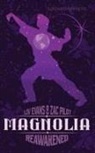Liv Evans, Zac Pilot - Magnolia