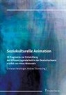 Christian Reutlinger, Thoma, Andrea Thoma - Soziokulturelle Animation