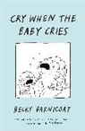 Becky Barnicoat - Cry When the Baby Cries