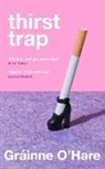 Grainne O'Hare, Gráinne O'Hare - Thirst Trap