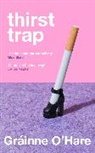 Grainne O'Hare, Gráinne O'Hare - Thirst Trap