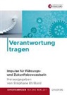 Dana Arzani, Anke Elisabeth Ballmann, Sabine Beley, Christina Boos, Simon Gorski, Jens Hake... - Verantwortung tragen