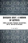 Pascale Sardin - Barbara Bray, a Woman of Letters