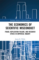 James R. Wible, Wible James R. - The Economics of Scientific Misconduct