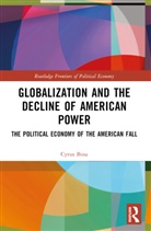 Cyrus Bina, Bina Cyrus - Globalization and the Decline of American Power