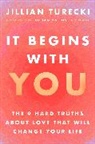 Jillian Turecki - It Begins with You