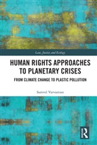 Samvel Varvastian - Human Rights Approaches to Planetary Crises