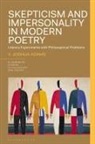 V Joshua Adams, V. Joshua Adams - Skepticism and Impersonality in Modern Poetry