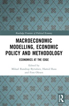 Mikael Raza Randrup Byrialsen, Finn Olesen, Olesen Finn, Mikael Randrup Byrialsen, Hamid Raza - Macroeconomic Modelling, Economic Policy and Methodology