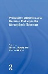 Richard W. Katz, Katz Richard W., Allan Murphy, Murphy Allan, Richard W. Katz, Katz Richard W.... - Probability, Statistics, And Decision Making In The Atmospheric Sciences