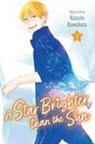 Kazune Kawahara, Kazune Kawahara - A Star Brighter Than the Sun 1
