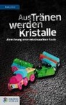 Markus Oirer - Aus Tränen werden Kristalle