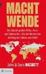 Doris Naisbitt, John Naisbitt - Macht Wende