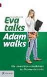 Cristina Muderlak - Eva talks, Adam walks