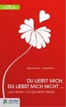 Dieter Krainz, Birgit Maurer - Du liebst mich, du liebst mich nicht ...