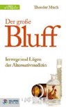Theodor Much - Der große Bluff