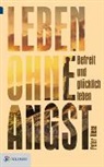 Peter Riese - Leben ohne Angst