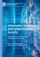 Harri Jalonen, Annukka Jokipii, Petri Uusikylä - Information Resilience and Comprehensive Security