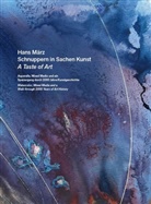 Hans März - Hans März - Schnuppern in Sachen Kunst / A Taste of Art - Aquarelle, Mixed Media und ein Spaziergang durch 2000 Jahre Kunstgeschichte / Watercolour, Mixed Media and a Walk through 2000 Years of Art History