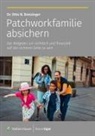 Otto N Bretzinger, Otto N. Bretzinger, Akademische Arbeitsgemeinschaft - Patchworkfamilie absichern