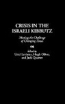 Leviatan Uriel, Uriel et al Leviathan, Hugh Oliver, Quarter Jack, Uriel Leviatan, Hugh Oliver... - Crisis in the Israeli Kibbutz