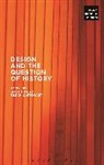 Clive Dilnot, Dilnot Clive, Tony Fry, Fry Tony, Susan Stewart - Design and the Question of History