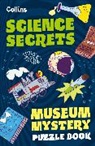 Tom Bolton, Collins Kids, Joana Majerus - Museum Mystery Puzzle Book - Science Secrets
