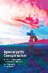 Tom Albrecht, Tristan Sturm, Sturm Tristan - Apocalyptic Conspiracism