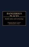 Kenneth L. Feder, Feder Kenneth L., David A. Poirier, Poirier David A. - Dangerous Places