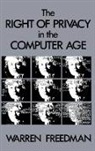 Warren Freedman, Freedman Warren - The Right of Privacy in the Computer Age