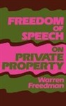 Warren Freedman, Freedman Warren - Freedom of Speech on Private Property