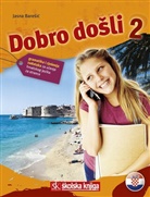 Jasna Barei, Jasna Baresic - Dobre Dosli 2 - gramatika i rjeenja zadataka za uenje hrvatskog jezika za strance