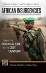 Chris H. Dalton, Christopher Dalton, Richard A. Lobban Jr., Richard Lobban - African Insurgencies
