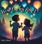 Kate Gibson - How Lucky Am I?