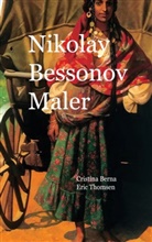 Cristina Berna, Eric Thomsen - Nikolay Bessonov Maler