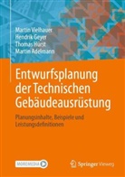 Martin Adelmann, Hendrik Geyer, Thomas Hürst, Thomas u a Hürst, Martin Vielhauer - Entwurfsplanung der Technischen Gebäudeausrüstung
