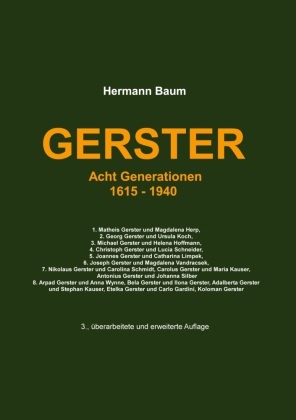 Hermann Baum - Gerster Acht Generationen 1615 -1940