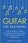 Preston Hoffman - Guitar for Beginners