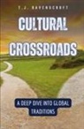 T. J. Ravenscroft - Cultural Crossroads