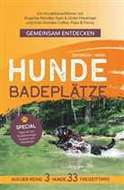 Angelika Mandler-Saul &amp; Ulrike Miestinger - Gemeinsam Entdecken: Hundebadeplätze im Osten Österreichs