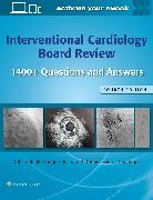 SAURAV CHATTERJEE, RICHARD A. LANGE, Debabrata Mukherjee, Mukherjee Debabrata - Interventional Cardiology Board Review