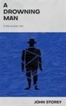 John Storey - A Drowning Man
