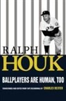 Ralph Houk - Ballplayers are Human, Too