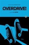 Bayão L - Overdrive!