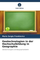Mario Sergio Frankievicz - Geotechnologien in der Hochschulbildung in Geographie