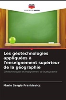 Mario Sergio Frankievicz - Les géotechnologies appliquées à l'enseignement supérieur de la géographie
