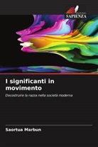 Saortua Marbun - I significanti in movimento