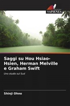 Shinji Ohno - Saggi su Hou Hsiao-Hsien, Herman Melville e Graham Swift