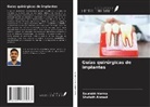 Shafath Ahmed, Saurabh Verma - Guías quirúrgicas de implantes